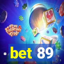 bet 89